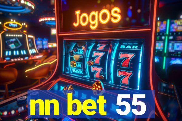 nn bet 55